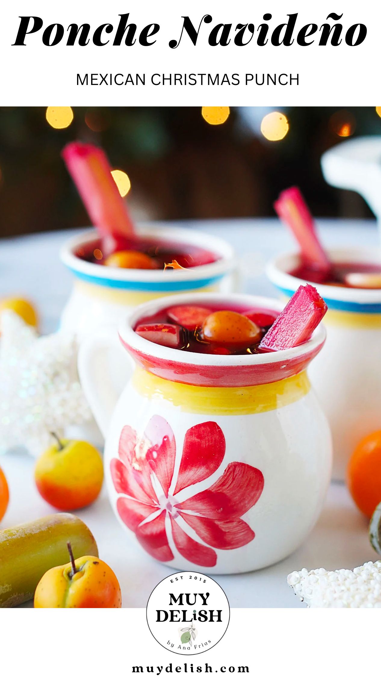 Ponche Navideño (Mexican Christmas Punch) | Muy Delish