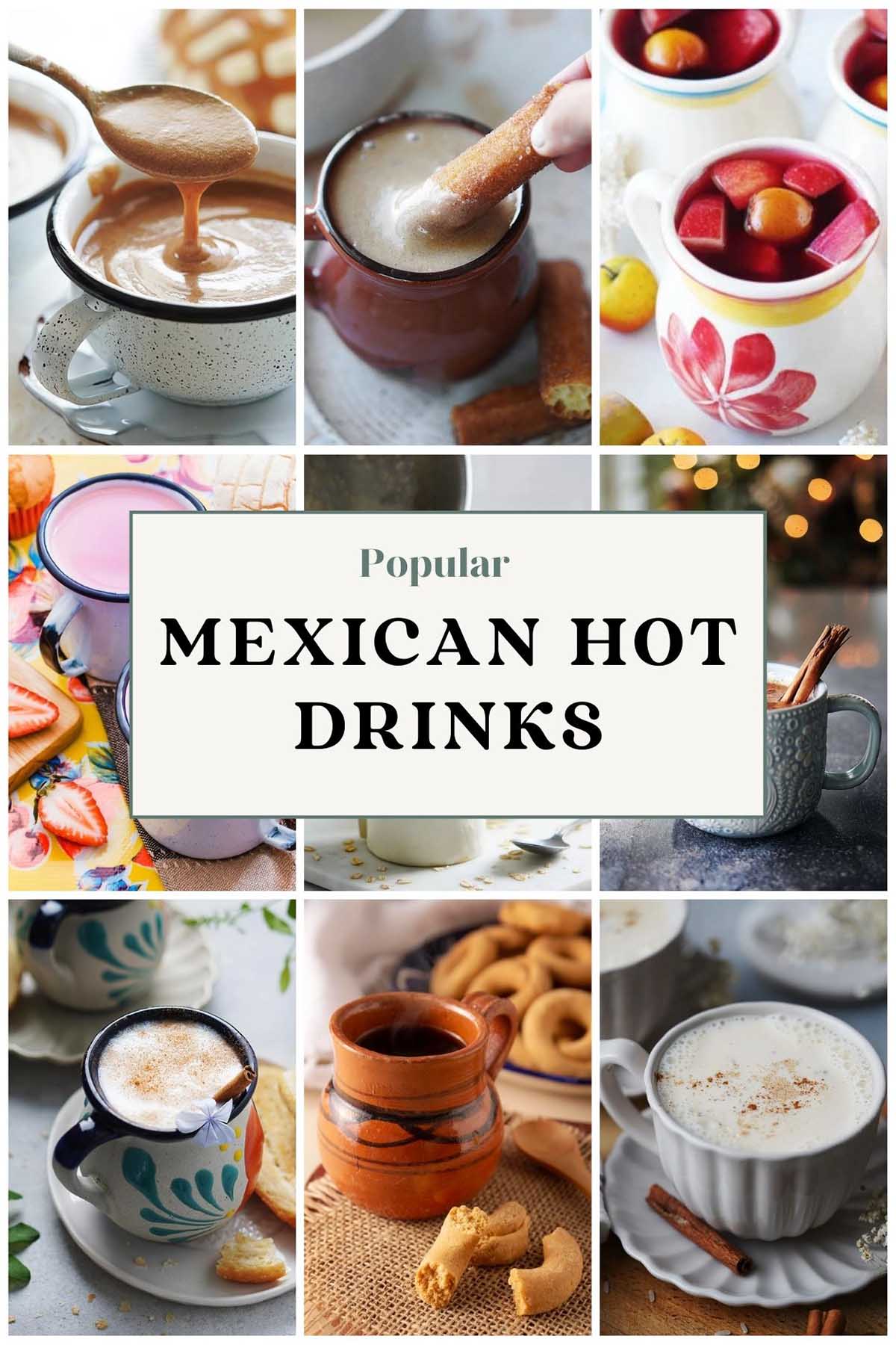 A roundup collage of Mexican Hot Drinks.