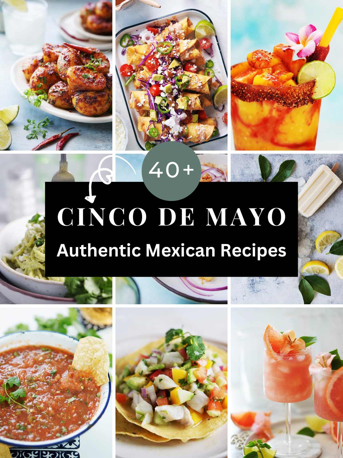 40+ Best Recipes For Cinco De Mayo